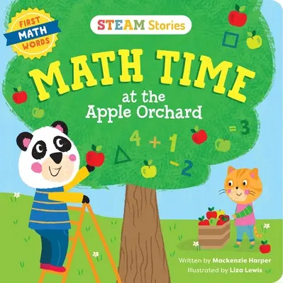 Histoires de vapeur L'heure des maths au verger ! (Premiers mots de maths) : Premiers mots de maths - Steam Stories Math Time at the Apple Orchard! (First Math Words): First Math Words