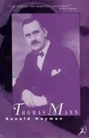 Thomas Mann - Une biographie - Thomas Mann - A Biography