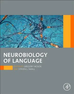 La neurobiologie du langage - Neurobiology of Language