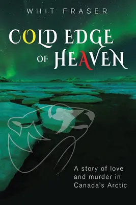 Le bord froid du ciel - The Cold Edge of Heaven