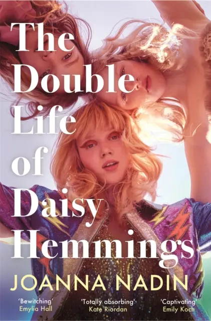 La double vie de Daisy Hemmings - le roman inoubliable destiné à être la sensation d'évasion de cet été. - Double Life of Daisy Hemmings - the unforgettable novel destined to be this summer's escapist sensation