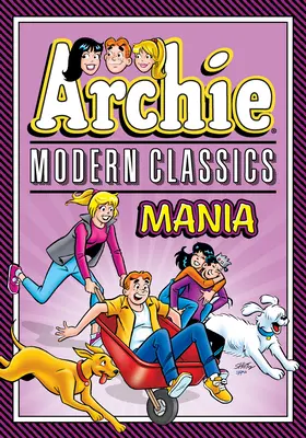 Archie : Modern Classics Mania - Archie: Modern Classics Mania