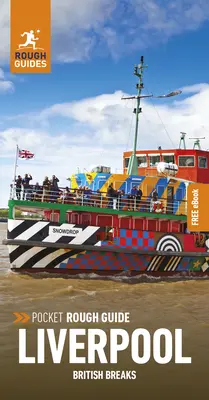 Pocket Rough Guide British Breaks Liverpool (Guide de voyage avec livre gratuit) - Pocket Rough Guide British Breaks Liverpool (Travel Guide with Free Ebook)