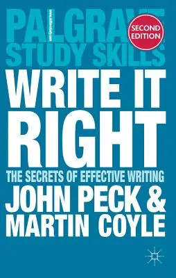 Rédiger correctement : Les secrets d'une écriture efficace - Write it Right: The Secrets of Effective Writing