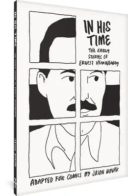 En son temps : les premiers récits d'Ernest Hemingway - In His Time: The Early Stories of Ernest Hemingway