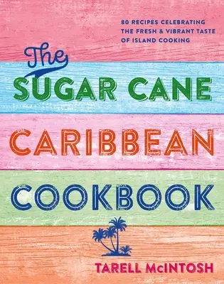 La cuisine caribéenne du chef Tee : Des recettes vibrantes qui apportent la joie de la cuisine des îles dans votre maison - Chef Tee's Caribbean Kitchen: Vibrant Recipes That Bring the Joy of Island Cooking to Your Home