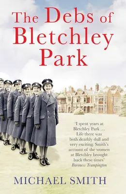 Debs de Bletchley Park - Debs of Bletchley Park