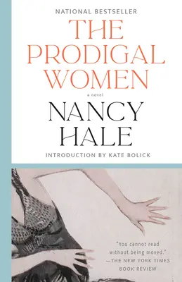 Les femmes prodigues : Un roman - The Prodigal Women: A Novel