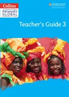 Cambridge Primary Global Perspectives Guide de l'enseignant : Étape 3 - Cambridge Primary Global Perspectives Teacher's Guide: Stage 3