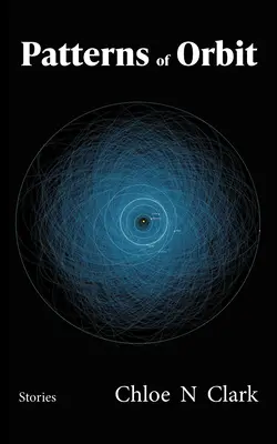 Modèles d'orbite : Histoires - Patterns of Orbit: Stories