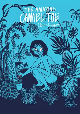 L'incroyable orteil de chameau - The Amazing Camel Toe