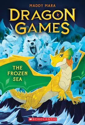 La mer gelée (Jeux de dragon n°2) - The Frozen Sea (Dragon Games #2)