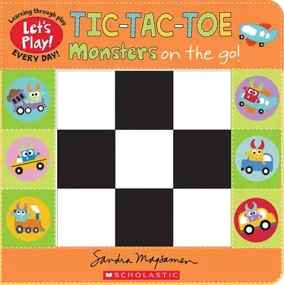 Tic-Tac-Toe : Monsters on the Go (un livre de société Let's Play !) - Tic-Tac-Toe: Monsters on the Go (a Let's Play! Board Book)