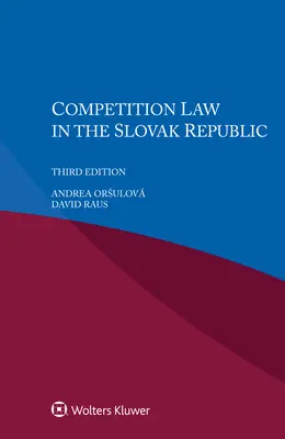 Droit de la concurrence en République slovaque - Competition Law in the Slovak Republic