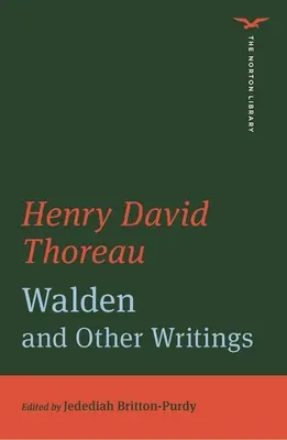 Walden et autres écrits (The Norton Library) - Walden and Other Writings (The Norton Library)