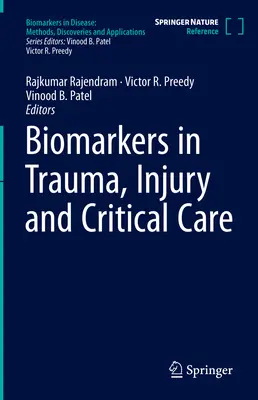 Biomarqueurs en traumatologie, lésions et soins intensifs - Biomarkers in Trauma, Injury and Critical Care
