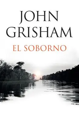 El Soborno / Le Siffleur : Édition espagnole du Siffleur - El Soborno / The Whistler: Spanish-Language Edition of the Whistler