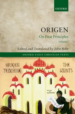 Origène : Les premiers principes, édition pour lecteurs - Origen: On First Principles, Reader's Edition