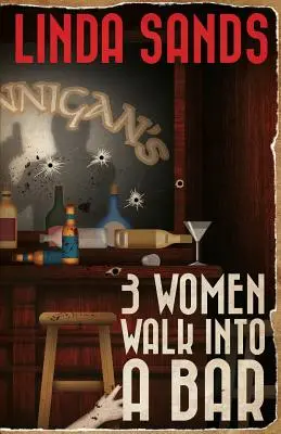 3 femmes entrent dans un bar - 3 Women Walk into a Bar