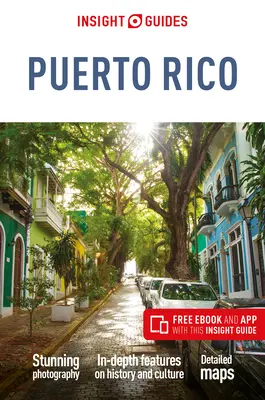 Insight Guides Puerto Rico (Guide de voyage avec Ebook gratuit) - Insight Guides Puerto Rico (Travel Guide with Free Ebook)