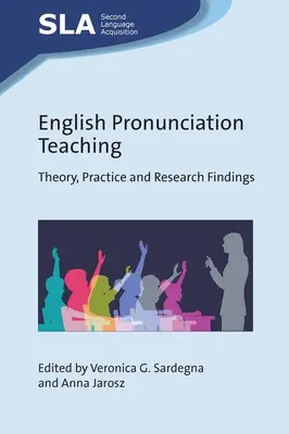 Enseignement de la prononciation anglaise : théorie, pratique et résultats de recherche - English Pronunciation Teaching: Theory, Practice and Research Findings