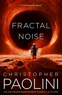 Fractal Noise : Un roman du Fractalverse - Fractal Noise: A Fractalverse Novel