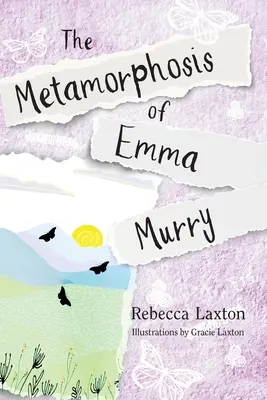 La métamorphose d'Emma Murry - The Metamorphosis of Emma Murry