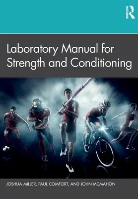 Manuel de laboratoire pour la force et le conditionnement - Laboratory Manual for Strength and Conditioning