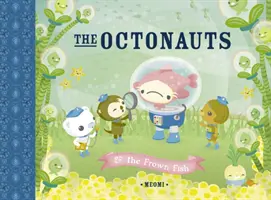 Les Octonautes et le poisson qui fronce les sourcils - Octonauts and the Frown Fish