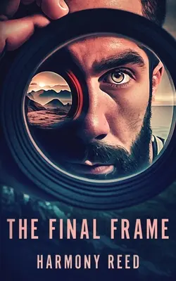 Le cadre final - The Final Frame