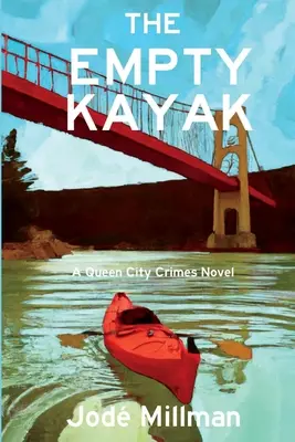 Le kayak vide : Mystère des crimes de la ville de la Reine - The Empty Kayak: A Queen City Crimes Mystery