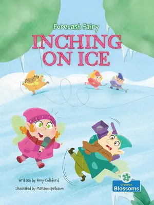 La glace au bout des doigts - Inching on Ice