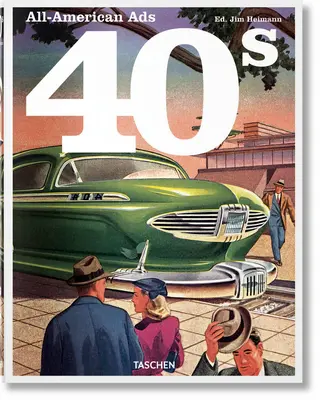 Les publicités américaines des années 40 - All-American Ads of the 40s