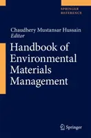 Manuel de gestion des matériaux environnementaux - Handbook of Environmental Materials Management