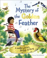 Mystère de la plume d'or - Un voyage en pleine conscience à travers le chant des oiseaux - Mystery of the Golden Feather - A Mindful Journey Through Birdsong