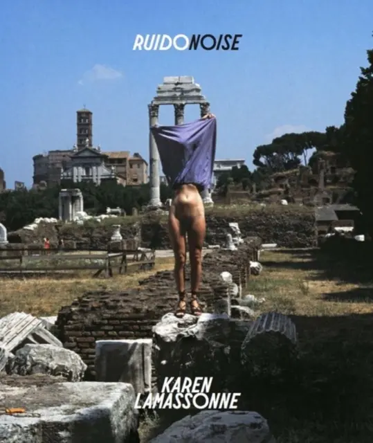 Karen Lamassonne : Le bruit - Karen Lamassonne: Noise