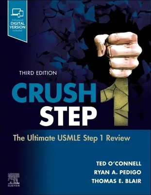 Crush Step 1 : L'ultime révision de l'USMLE Step 1 - Crush Step 1: The Ultimate USMLE Step 1 Review