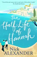 La demi-vie d'Hannah - Half-Life Of Hannah