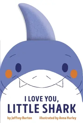 Je t'aime, petit requin - I Love You, Little Shark