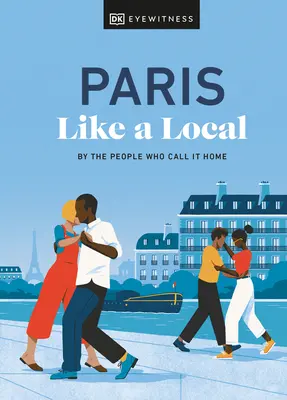 Paris comme un habitant - Paris Like a Local