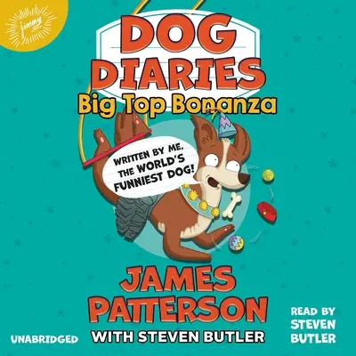 Journal d'un chien : Big Top Bonanza - Dog Diaries: Big Top Bonanza