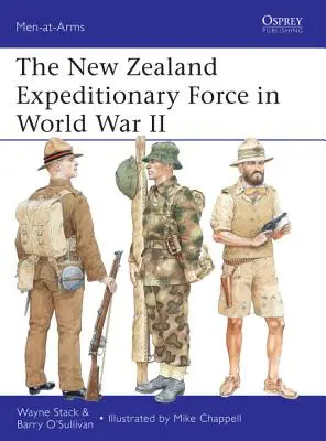 Le corps expéditionnaire néo-zélandais pendant la Seconde Guerre mondiale - The New Zealand Expeditionary Force in World War II