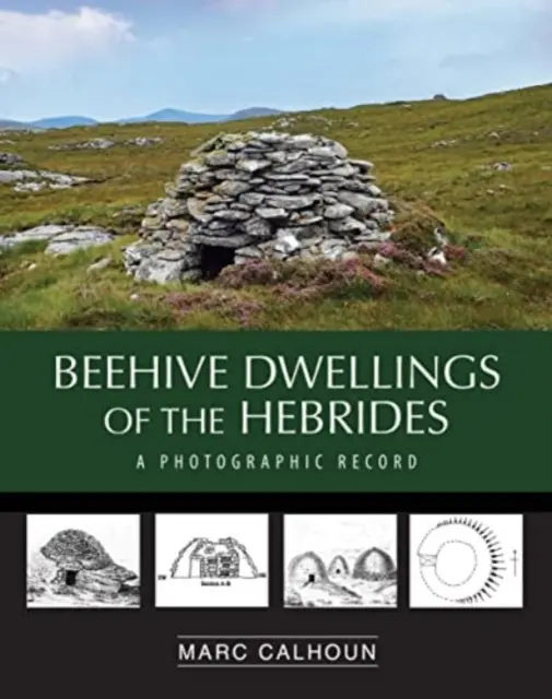 Les ruches des Hébrides - Beehive Dwellings of the Hebrides