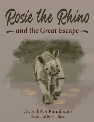 Rosie le rhinocéros et la grande évasion - Rosie the Rhino and the Great Escape