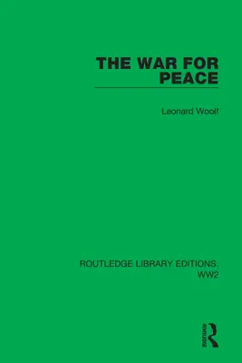 La guerre pour la paix - The War for Peace