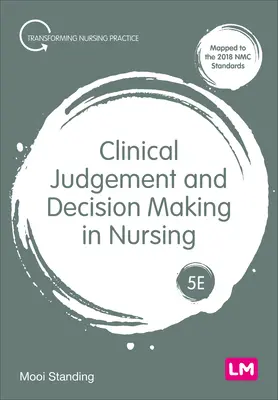 Jugement clinique et prise de décision en soins infirmiers - Clinical Judgement and Decision Making in Nursing