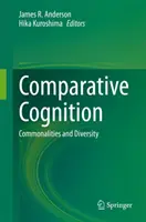 Cognition comparée : Points communs et diversité - Comparative Cognition: Commonalities and Diversity