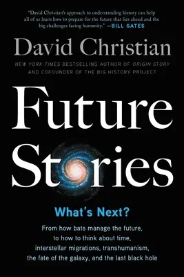 Histoires du futur : Que se passera-t-il ensuite ? - Future Stories: What's Next?