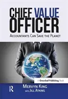 Chief Value Officer - Les comptables peuvent sauver la planète - Chief Value Officer - Accountants Can Save the Planet