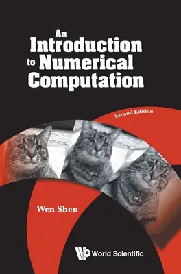 Introduction au calcul numérique (deuxième édition) - Introduction to Numerical Computation, an (Second Edition)